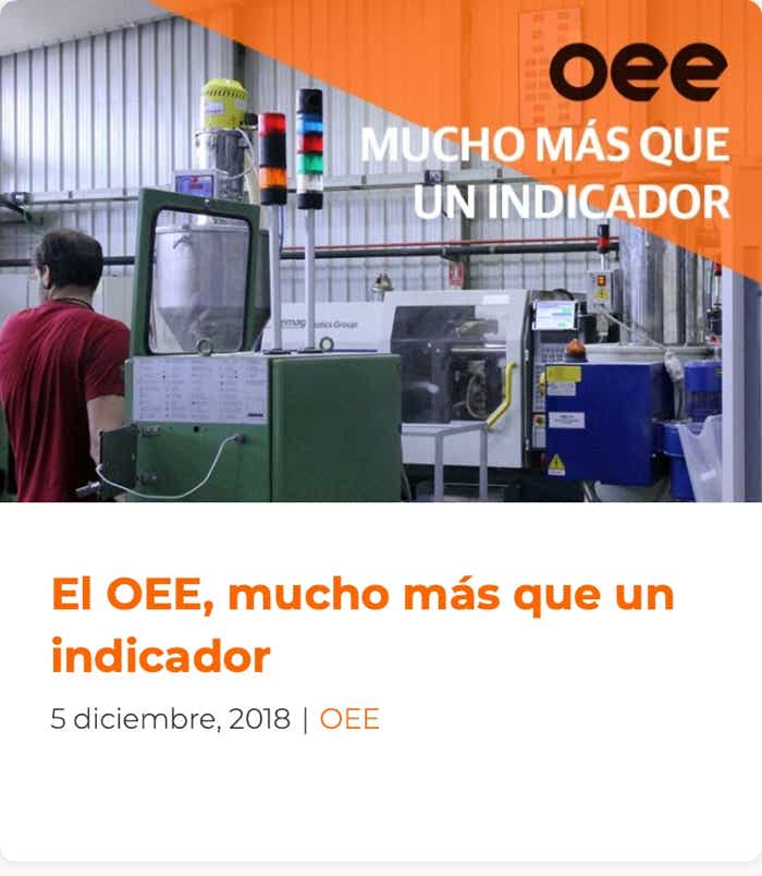 El OEE es mucho mas que un simple indicador